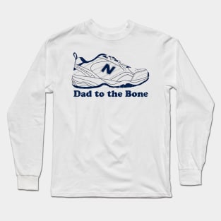 Dad To the Bone - Father Day Long Sleeve T-Shirt
